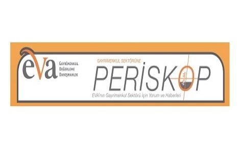 Eva Gayrimenkul Periskop'un 47. sayısı yayınlandı!