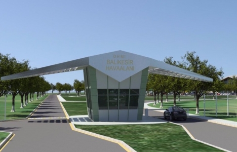 İşte Balıkesir in yeni havalimanı!