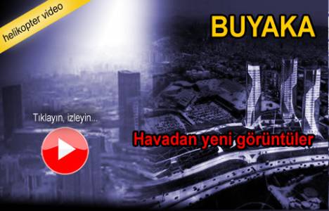 Ümraniye Buyaka'nın havadan en yeni görüntüleri!