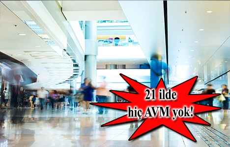 İşte Türkiye’nin AVM haritası!