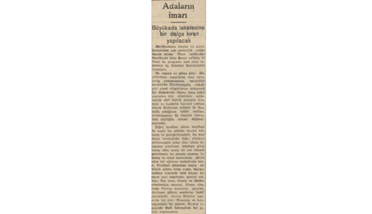 1941'de Adalar'a yeni imar planı! Büyükada'ya dalgakıran projesi için start verilmiş