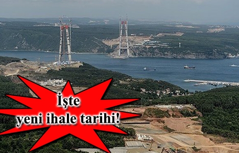 3. köprü bağlantı yolları ihalesi yine ertelendi!