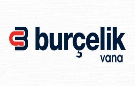 Burçelik Vana izahname yayınladı!