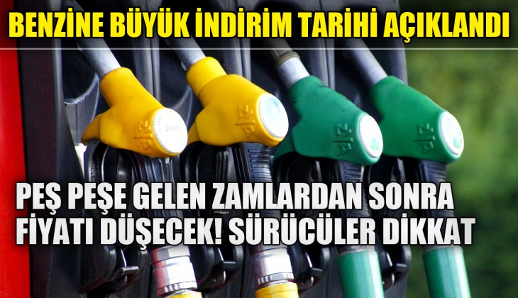 Benzine büyük indirim tarihi belli oldu! Zamlarla bunalan sürücüler bir nebze de olsa rahatlayacak