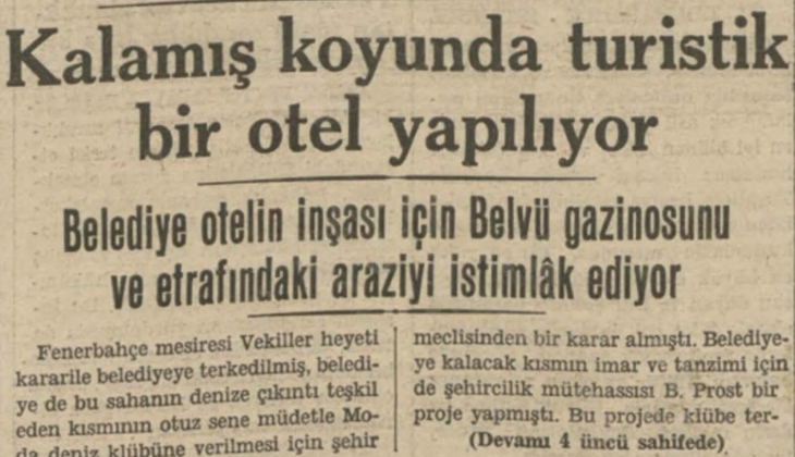 1938 de Kalamış a turistik bir otel projesi! Belediye otel inşaatı için etrafındaki arazileri istimlak etmiş!