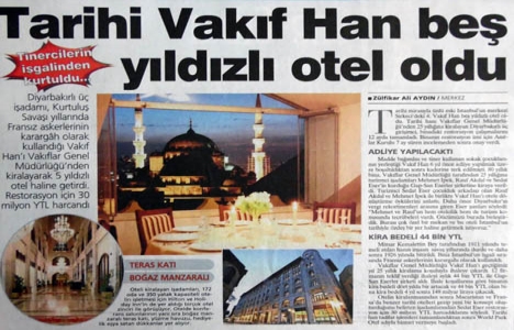 2006 yılında Vakıf Han beş yıldızlı otel olmuş!