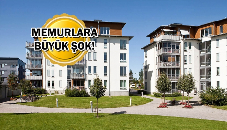 Kamuda tasarruf lojmanla başlıyor! Lojmanlara satış sinyali geldi!