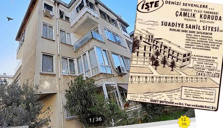 1967 yılında Suadiye'de 110 bin TL'ye satılan evler şimdi 22 milyonu aştı!