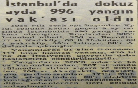 1955 yılının ilk dokuz ayında 996 yangın vakası olmuş!