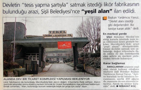 1999 yılında likör fabrikasının bulunduğu arazi yeşil alan ilan edilmiş!