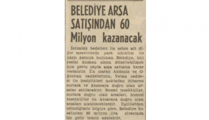 1957 de İstanbul Belediyesi 60 milyon değerinde arsa satmış!