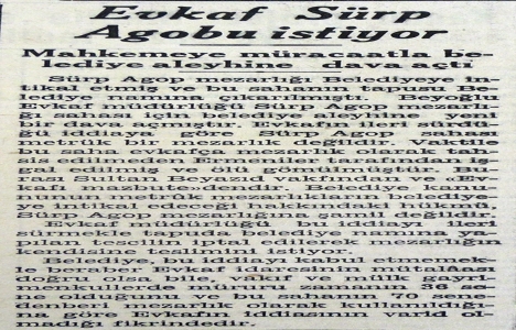 1938 yılında Vakıflar İdaresi Surp Agop u istiyor!