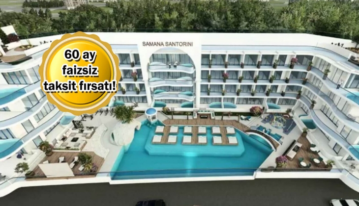 Samana Santorini'de 127 bin 700 dolardan başlayan fiyatlarla! Dubai'de Yunan Adası atmosferi!
