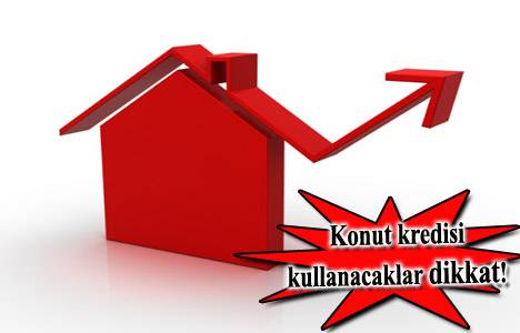 Konut kredisi faizleri ne olur?