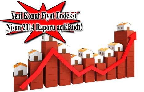 Yeni konut fiyatları Nisan ayında yüzde 1.03 arttı!