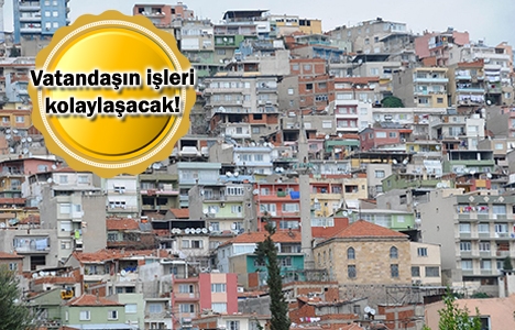 Kentsel dönüşümdeki tebligat sorunu çözüldü!