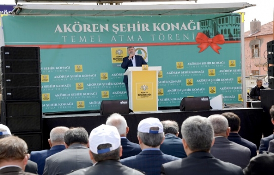 Konya Akören Şehir Konağı'nın temeli atıldı!