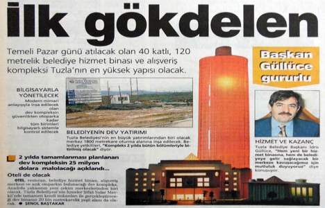 1999 yılında Tuzla ya ilk gökdelen!