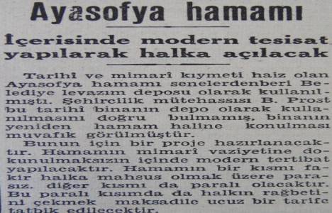 Depo olarak kullanılan Ayasofya Hamamı 1941 yılında halka açılacakmış!
