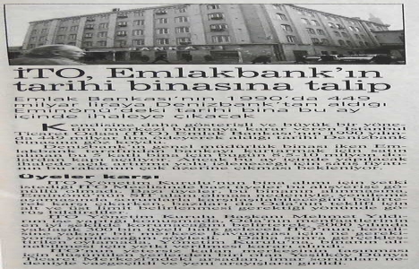 1998 yılında İTO, Emlakbank ın binasına talip!