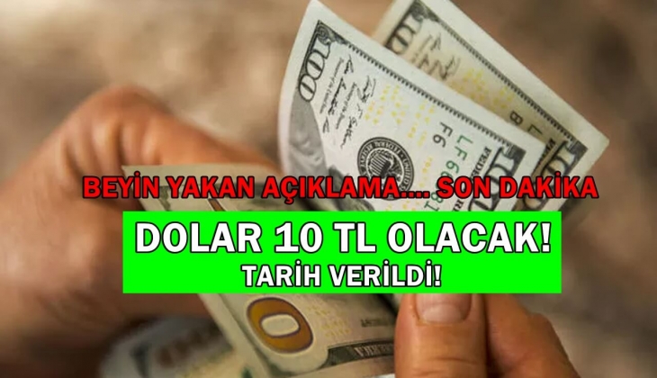 Dolar o tarihte 10 TL olacak! Ünlü ekonomistten beyin yakan açıklama! Son dakika bombası! Bakmayan çok pişman olacak