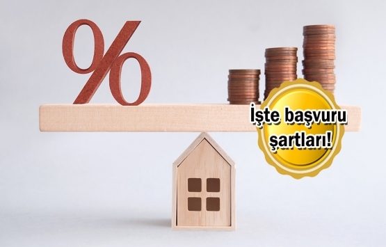 Konut sahibi olmak isteyenlere faizsiz kredi müjdesi!	