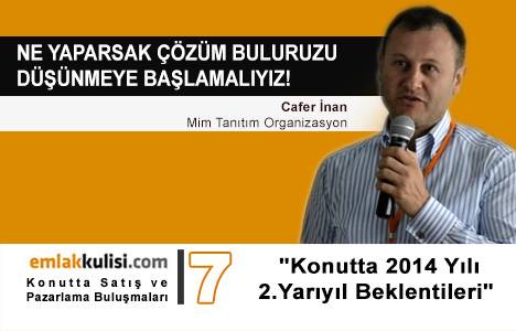 Cafer İnan: Ne yaparsak çözüm buluruzu düşünmeye başlamalıyız!