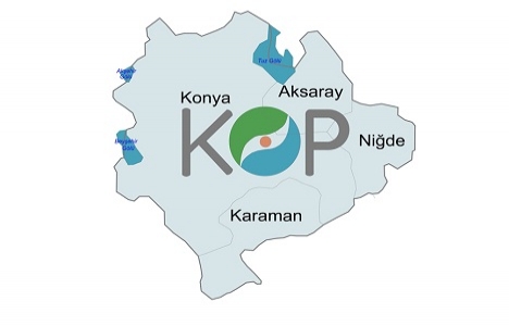 KOP Eylem Planı'yla 9,9 milyar TL'lik yatırım yapılacak!