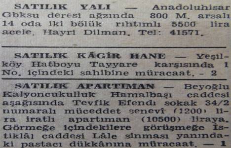 1943 yılında Anadoluhisarı'nda 800 metre arsalı bir yalı 5.500 liraya satılacakmış!