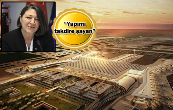 AB'den 3. havalimanına övgü: Gurur duymalısınız!