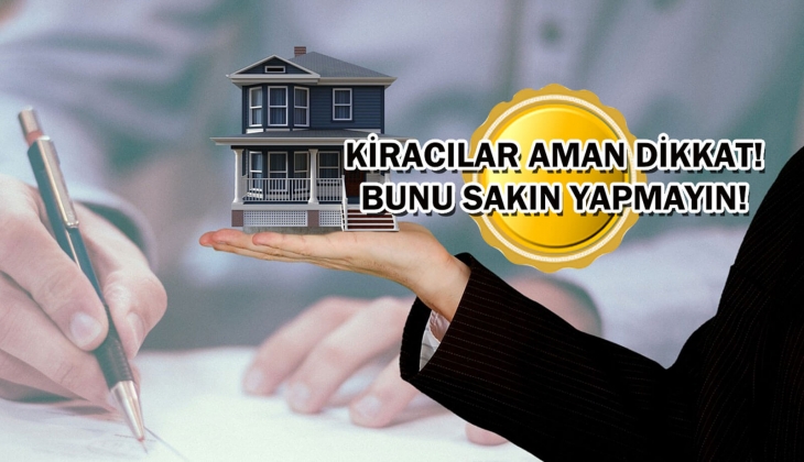 Mahkeme bu sefer mülk sahibini haklı buldu! Kira anlaşmazlıklarında son dakika! 