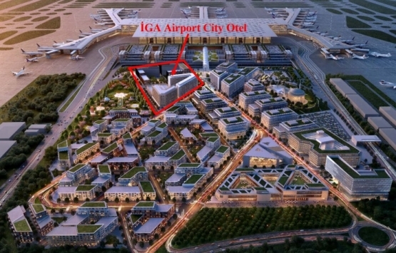 İGA Airtport City Otel geliyor!
