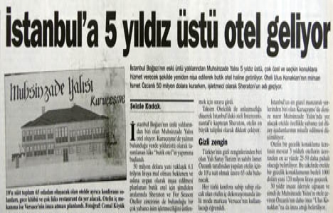 1997 yılında Muhsinzade Yalısı otel olacakmış!