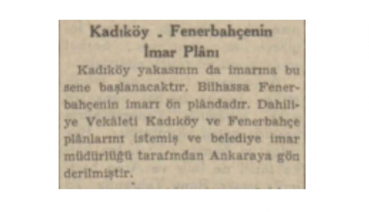 1941 yılında Kadıköy ün imarına başlanmış!