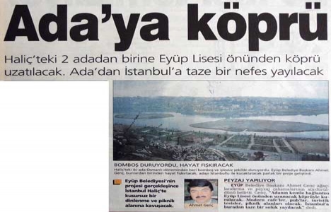 1999 yılında Haliç teki Bahariye Adaları turizme kazandırılacak!