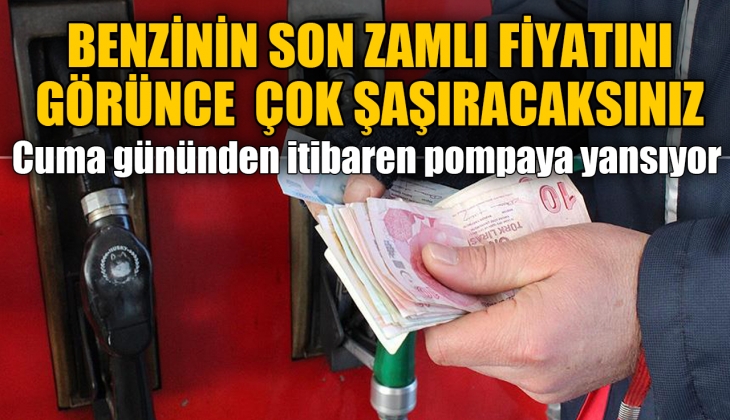 Benzine dev zam geliyor! Cuma gününden itibaren pompada göreceğiniz rakama şaşıracaksınız