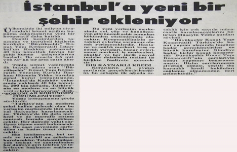 1985 yılında Türkiye nin en büyük yapı kooperatifi çalışmalarına başlamış!