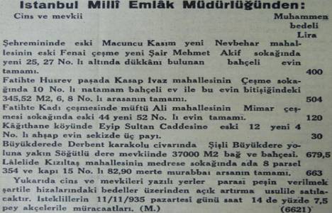 1935 yılında Fatih'te bir ev 400 lirayken, Şişli Büyükdere Caddesi'nde 37 dönüm bahçe 679 liraya satılıkmış!