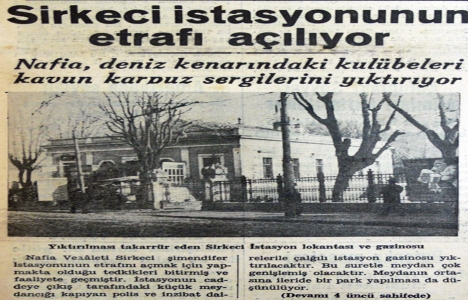 1938 yılında Sirkeci İstasyonu nun etrafı açılacak!