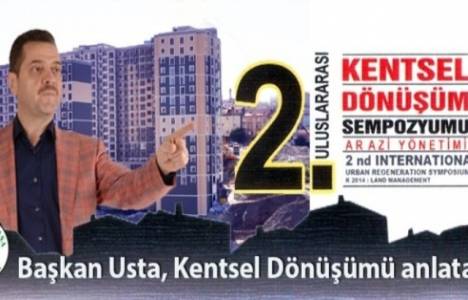 2. Uluslararası Kentsel Dönüşüm Sempozyumu bugün başladı!