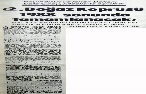 1984 yılında Fatih Sultan Mehmet Köprüsü nün ihale çalışmalarına başlanmış!