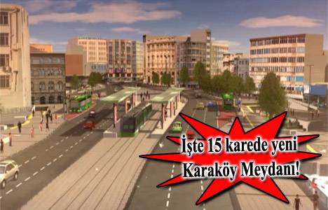 Karaköy Meydanı yenilenecek!