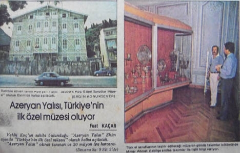 1980 yılında Azeryan Yalısı Türkiye nin ilk özel müzesi olacakmış!