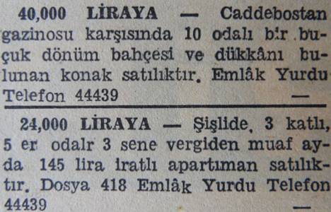 1943 yılında Caddebostan'da bir buçuk dönüm bahçeli bir köşk 40 bin liraya satılacakmış!
