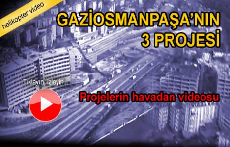 Gaziosmanpaşa'da yer alan projelerin havadan görüntüleri!