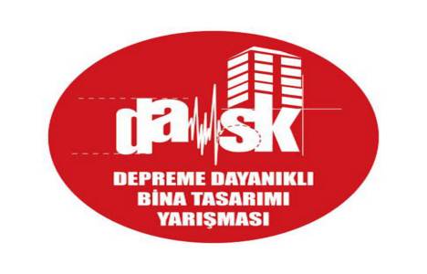 DASK Depreme Dayanıklı Bina Tasarımı Yarışması finali 16 Haziran'da!