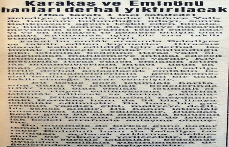 1938 yılında Karakaş ve Eminönü hanları yıktırılacak!