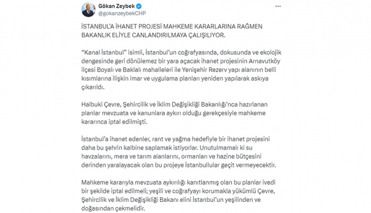 Gökan Zeybek ten Kanal İstanbul tepkisi: Arnavutköy deki imar planı değişikliği ivedi olarak iptal edilmeli!