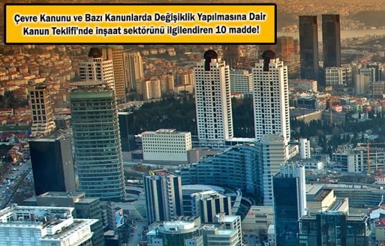 İnşaat sektöründe 10 yeni düzenleme!