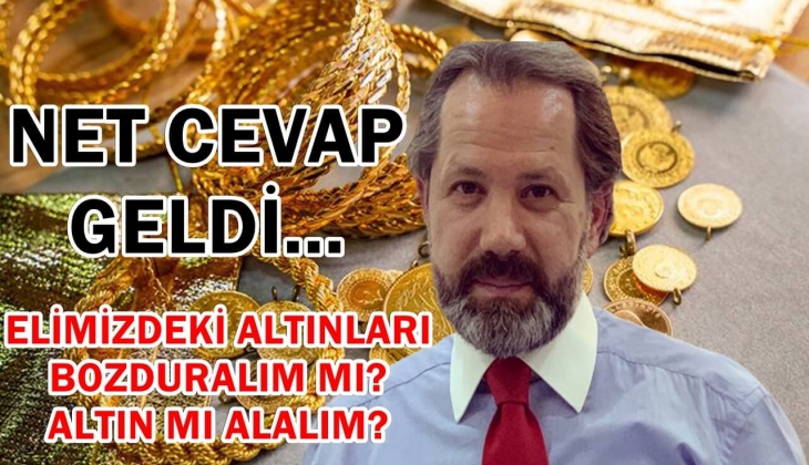 Elimizdeki altınları bozduralım mı yoksa altın mı alalım? İslam Memiş'ten net cevap geldi